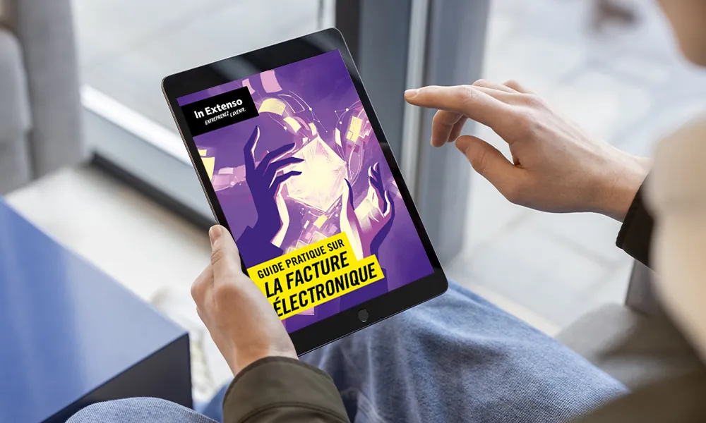 Facturation électronique : In Extenso publie un guide pour anticiper la réforme