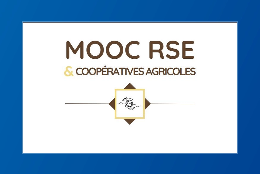 Démarrage du MOOC RSE & Coopératives agricoles