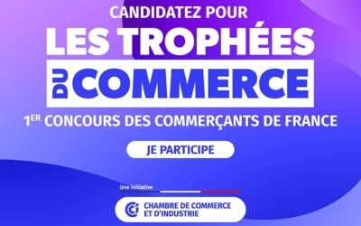 Les Trophées du Commerce 2026 : valorisez votre engagement local !
