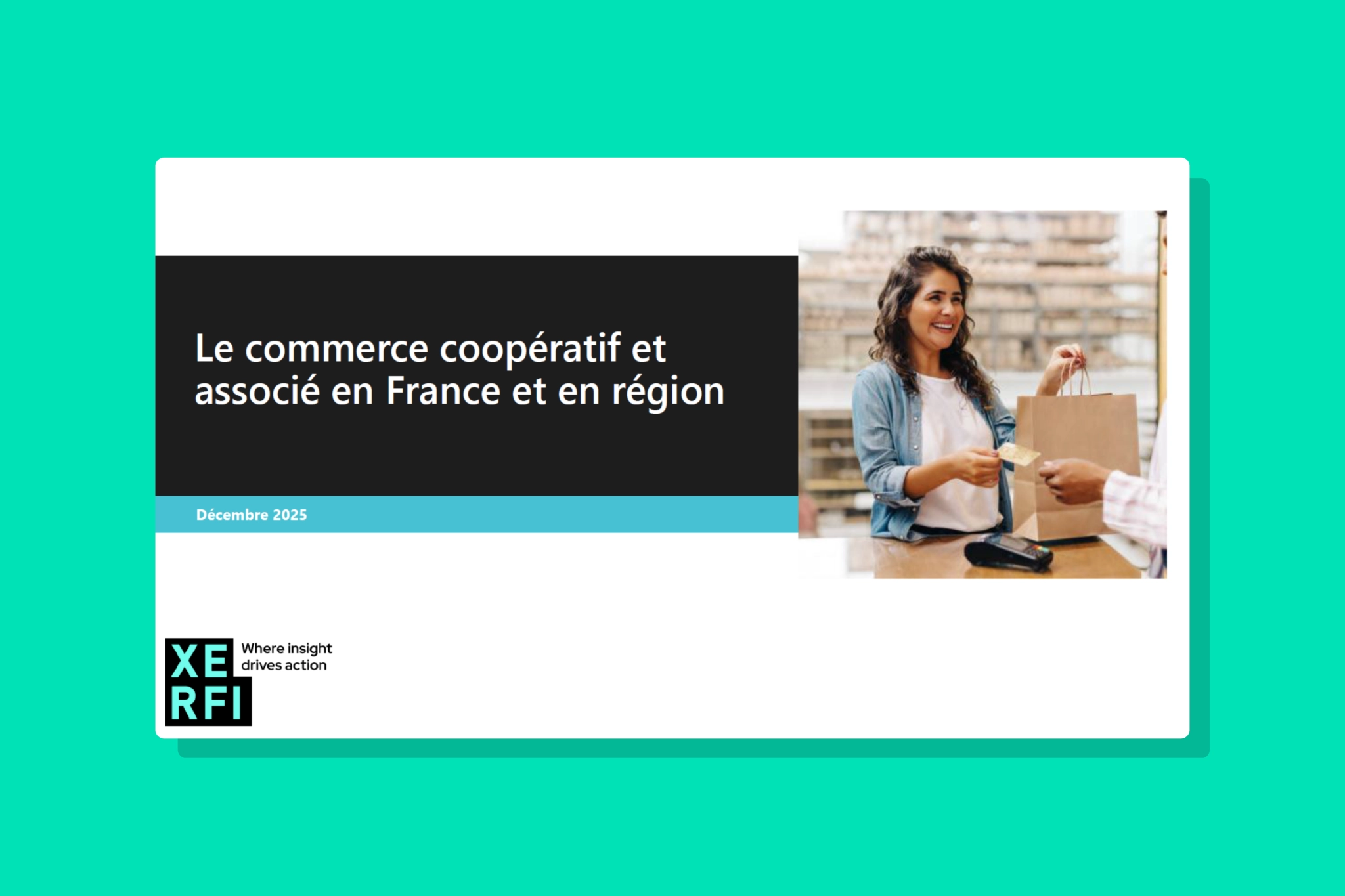 Une progression spectaculaire : la FCA dévoile la deuxième édition d’une étude Xerfi sur l’impact territorial du commerce coopératif et associé