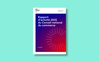 Le Conseil national du commerce publie son rapport d'activité 2025